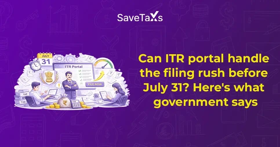 ITR Portal Handle the Filing Rush Before 31st July