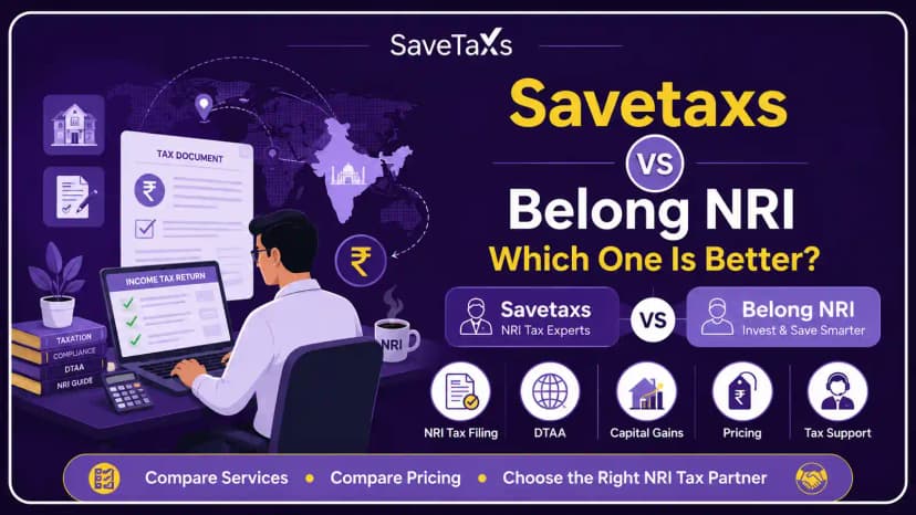 Savetaxs vs Belong NRI: Which One Is Better?