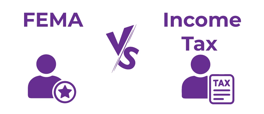 FEMA vs Income tax FEMA vs Income tax