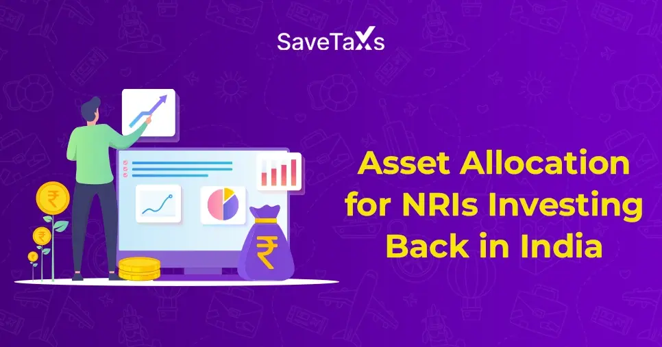 Asset Allocation for NRIs When Investing Back in India