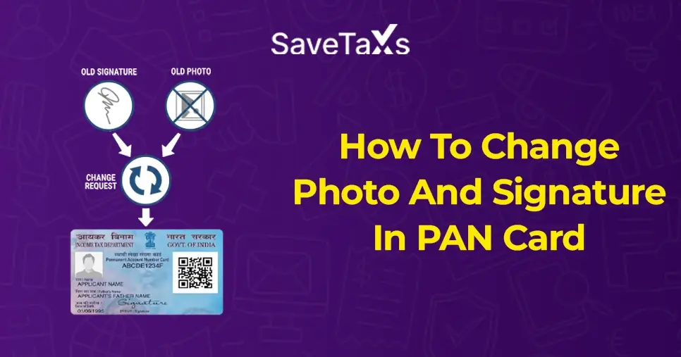How To Change Photo And Signature In PAN Card