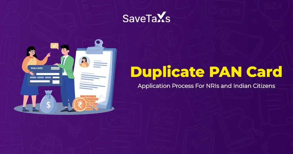 Duplicate PAN Card Application Process For NRIs and Indian Citizens