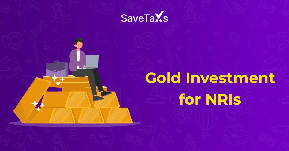 A Complete Guide to Investing in Gold for NRI in India
