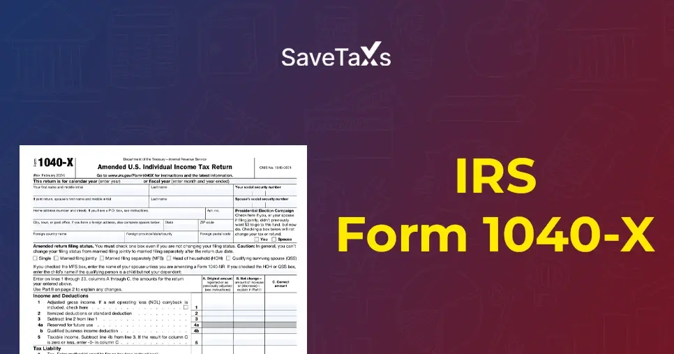 Form 1040-X - Amended U.S. Individual Income Tax Return