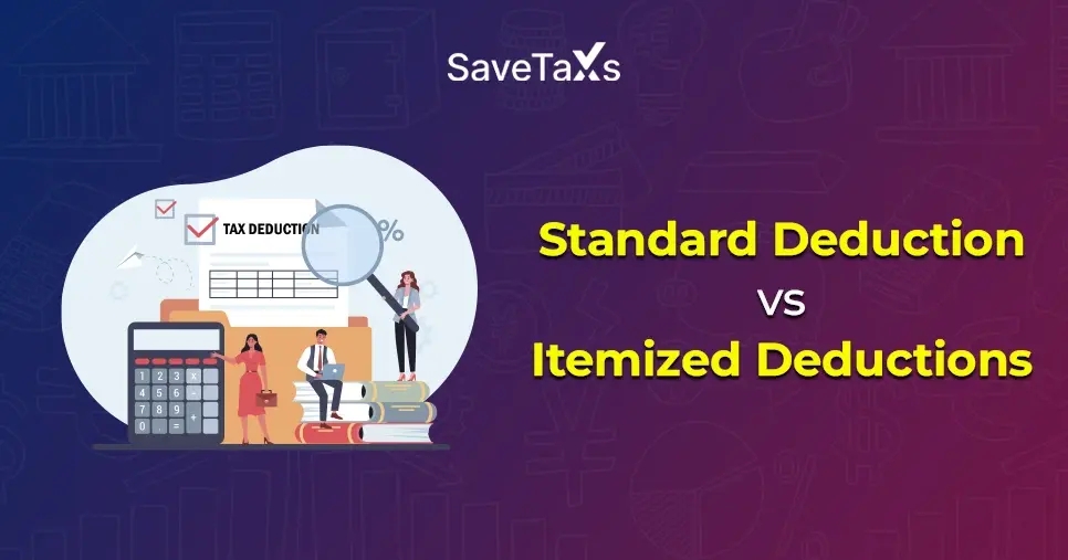Standard Deduction vs Itemized Deduction - Which One To Choose