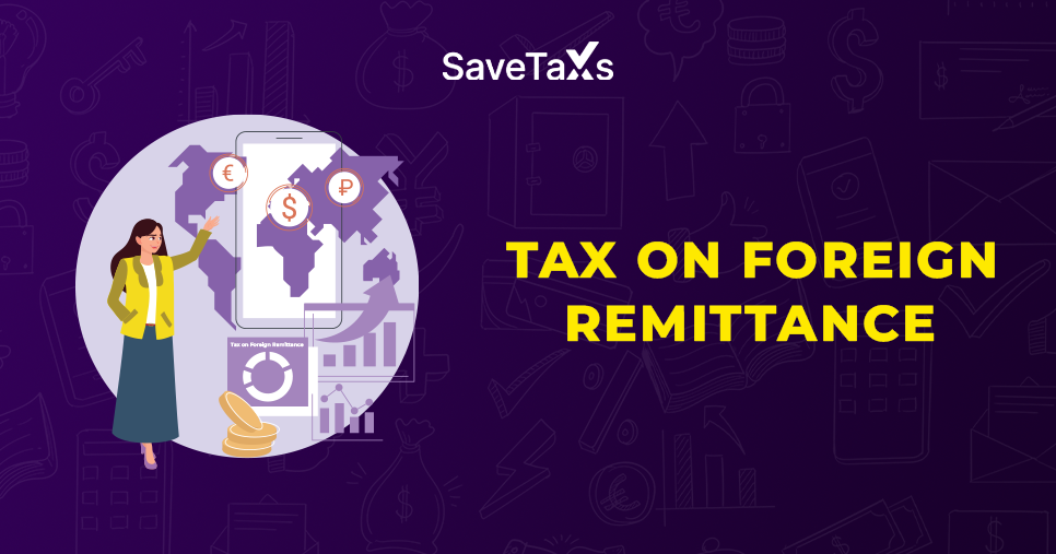 Tax on Foreign Remittance