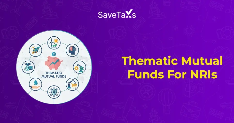 Understanding Thematic Mutual Funds for NRIs