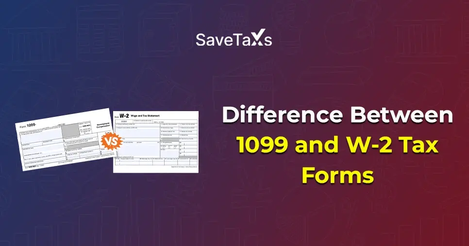Between a 1099 and a W-2 Tax Forms