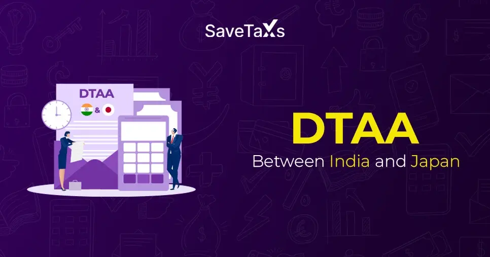 Double Tax Avoidance Agreement (DTAA) Between India and Japan