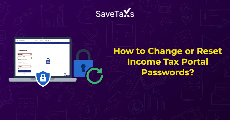 How to Reset or Change Income Tax Portal Password