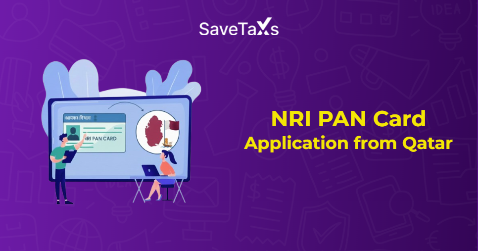 NRI PAN Card Application from Qatar