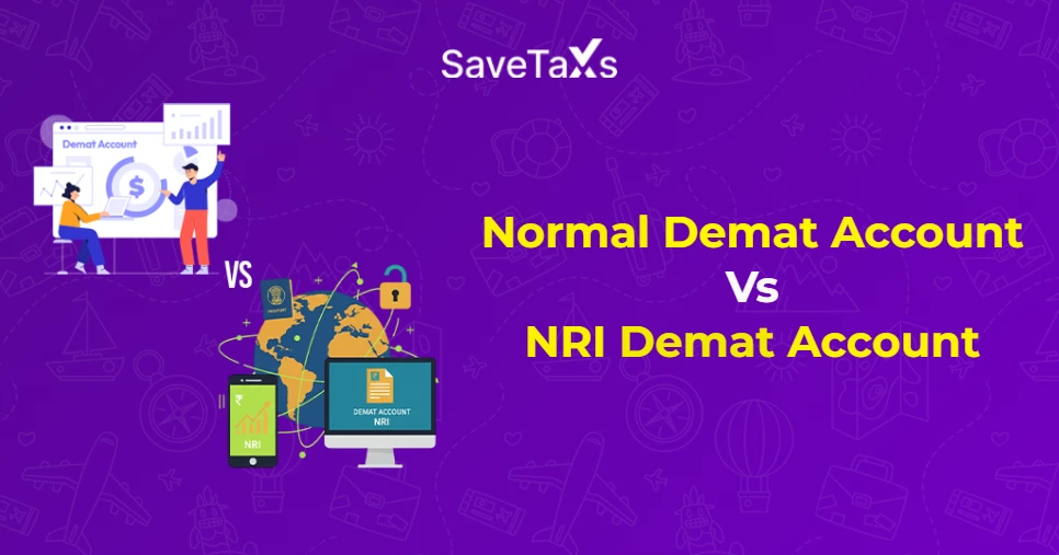 Normal Demat Account Vs NRI Demat Account - Key Differences