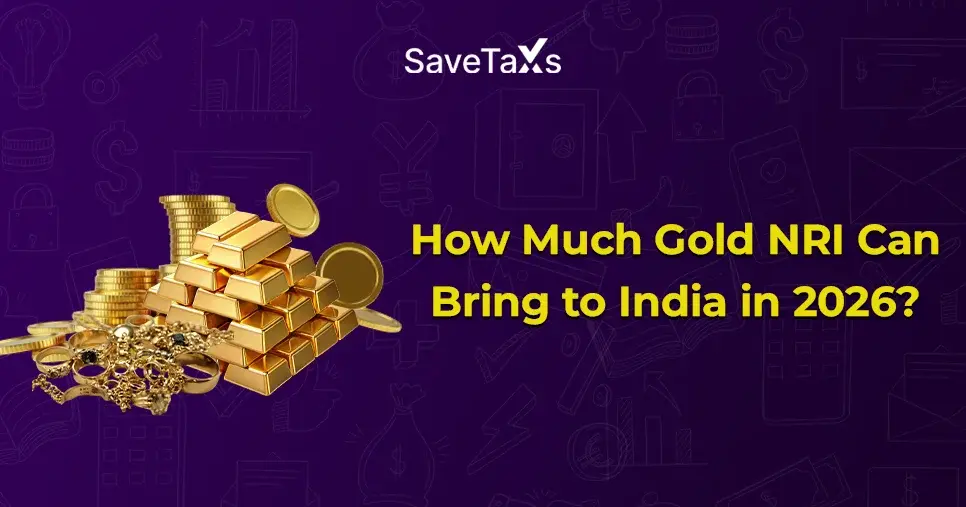 How Much Gold NRI Can Bring to India in 2026?