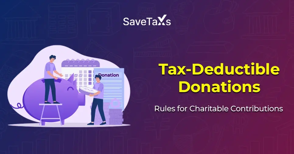 Tax-Deductible Donations: Rules for Charitable Contributions